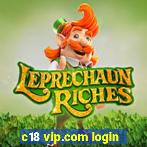 c18 vip.com login