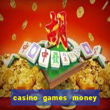 casino games money slots f4i57q