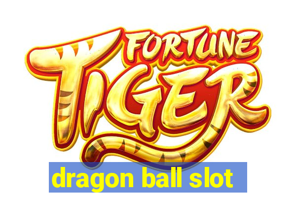 dragon ball slot