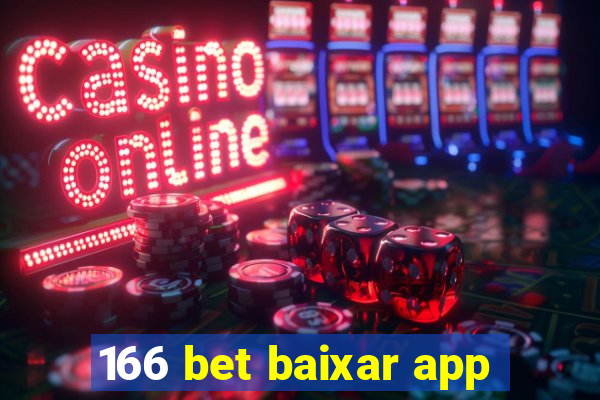 166 bet baixar app