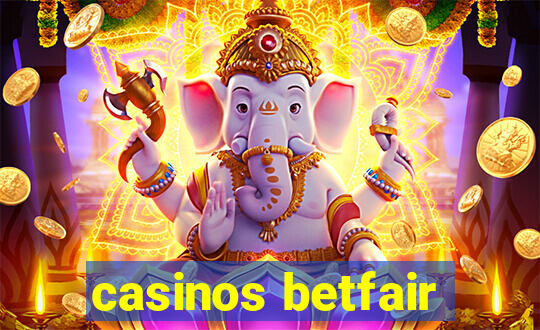 casinos betfair