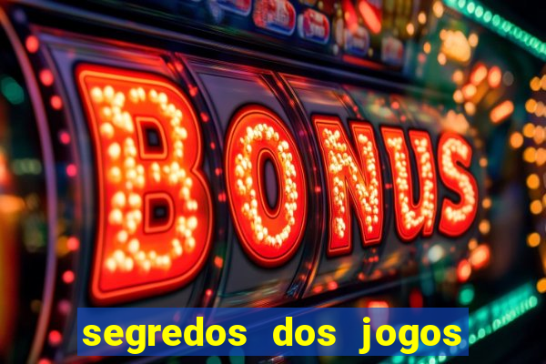 segredos dos jogos de slots