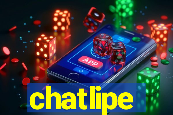 chatlipe