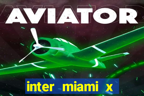 inter miami x nashville sc palpite