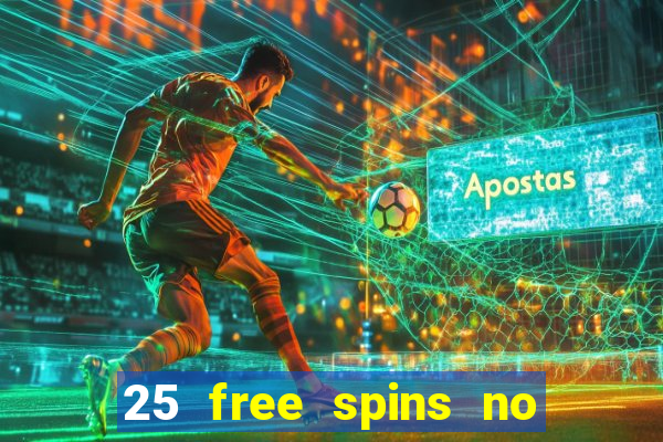 25 free spins no deposit casino netbet