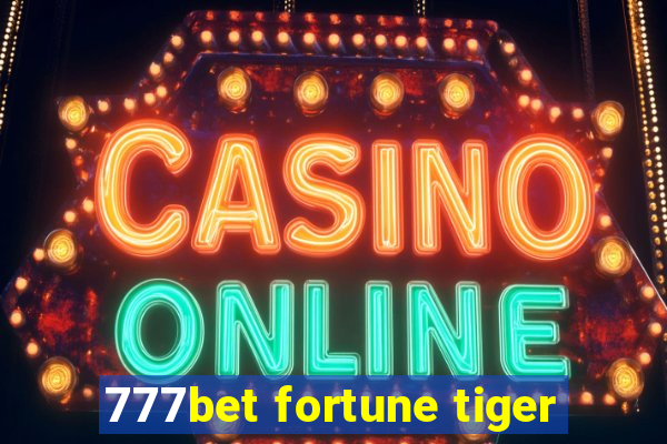 777bet fortune tiger