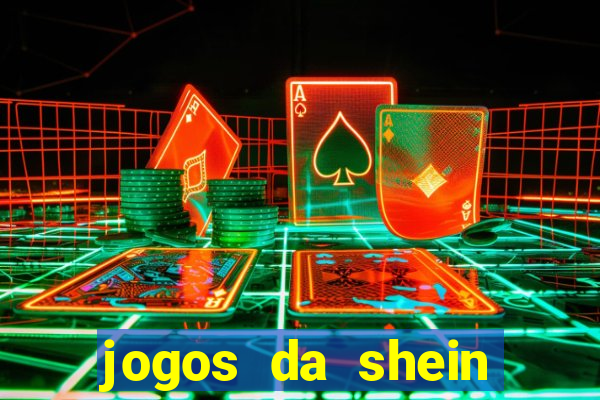 jogos da shein para ganhar pontos