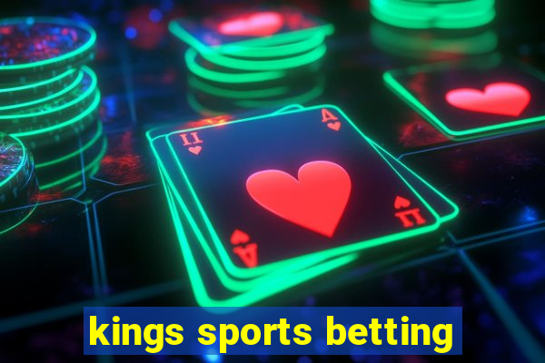 kings sports betting