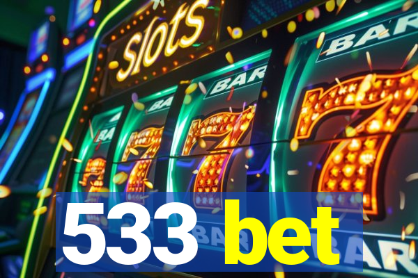 533 bet