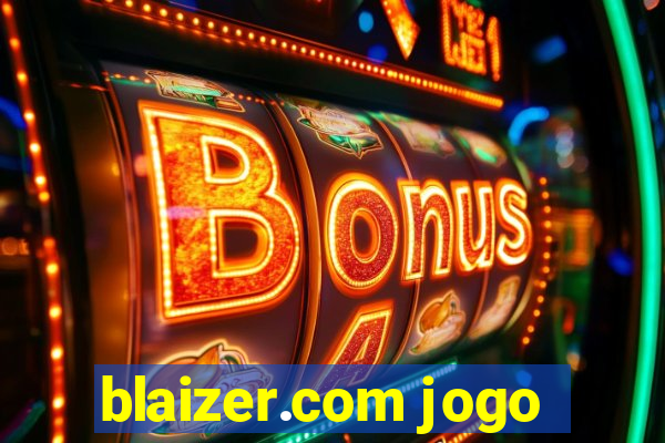 blaizer.com jogo