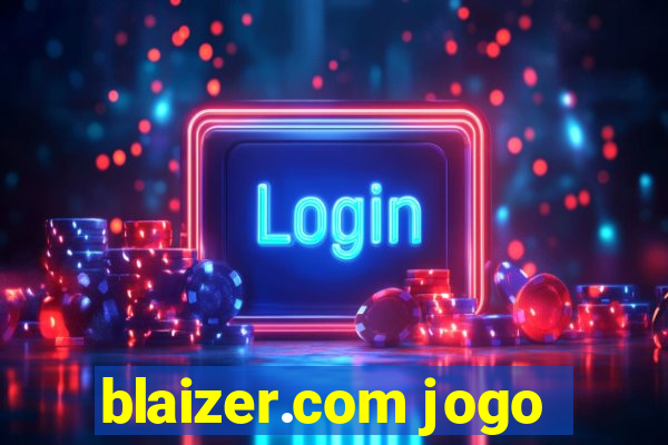 blaizer.com jogo