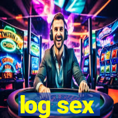 log sex