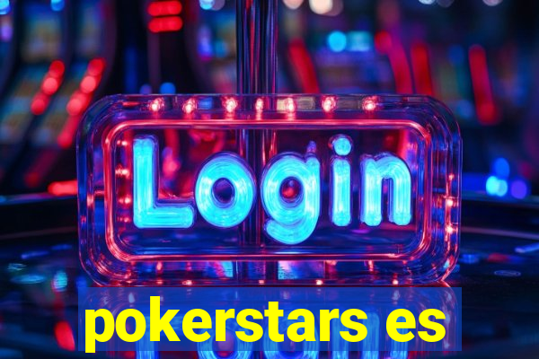 pokerstars es