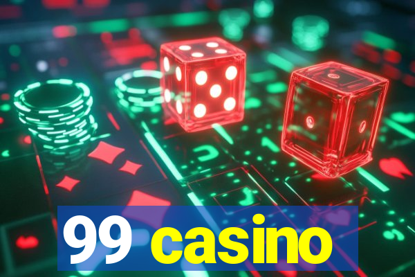 99 casino