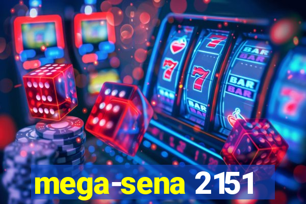 mega-sena 2151