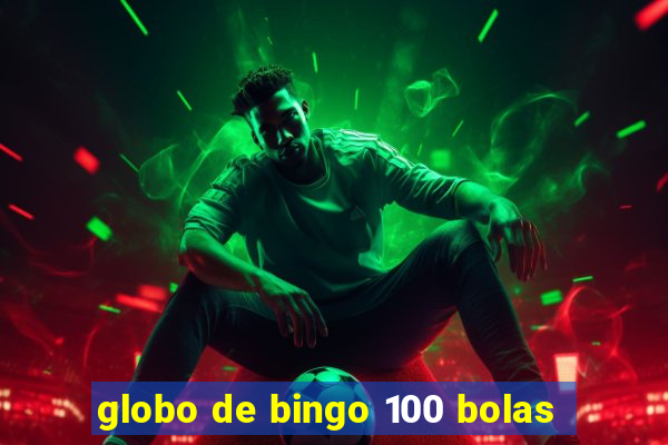 globo de bingo 100 bolas