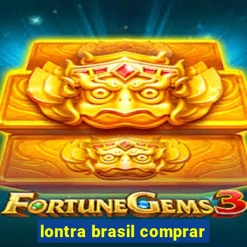 lontra brasil comprar