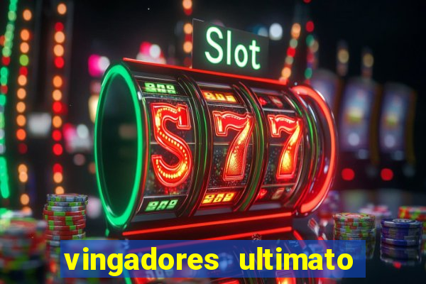 vingadores ultimato assistir drive