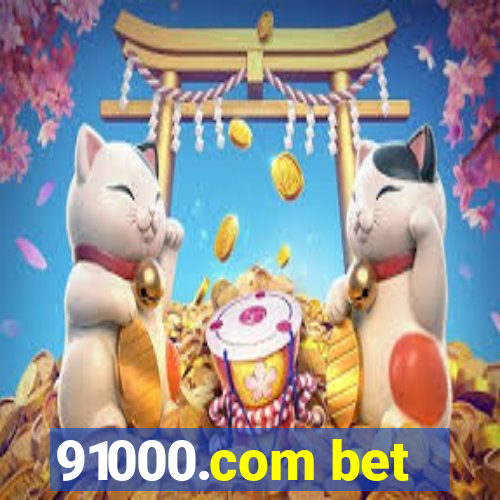 91000.com bet