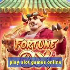 play slot games online