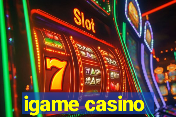 igame casino