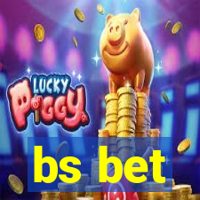 bs bet