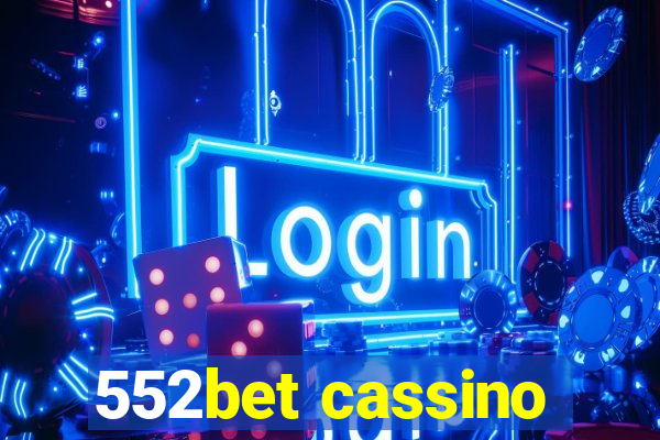 552bet cassino