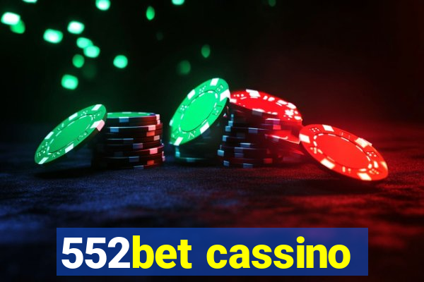 552bet cassino