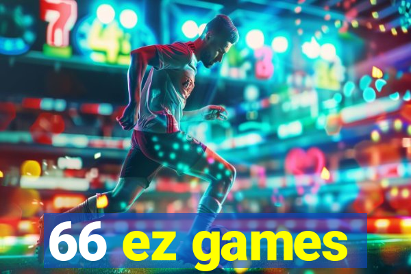 66 ez games