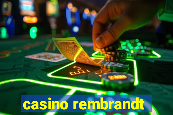 casino rembrandt