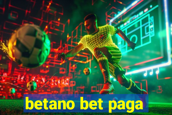 betano bet paga