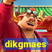 dikgmaes