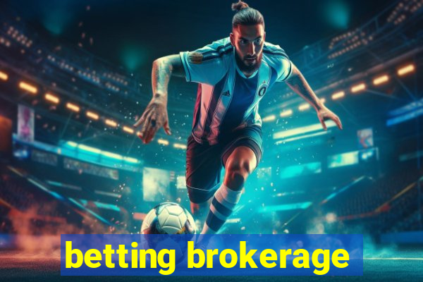 betting brokerage