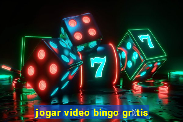 jogar video bingo gr谩tis