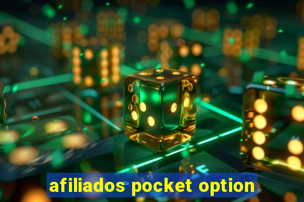 afiliados pocket option