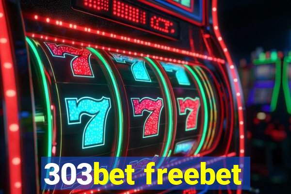 303bet freebet