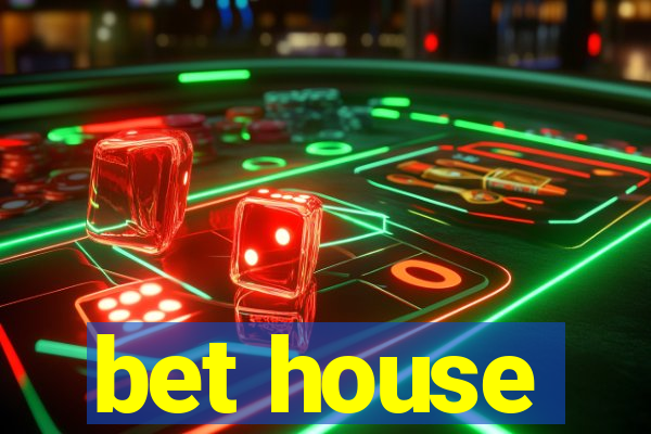 bet house