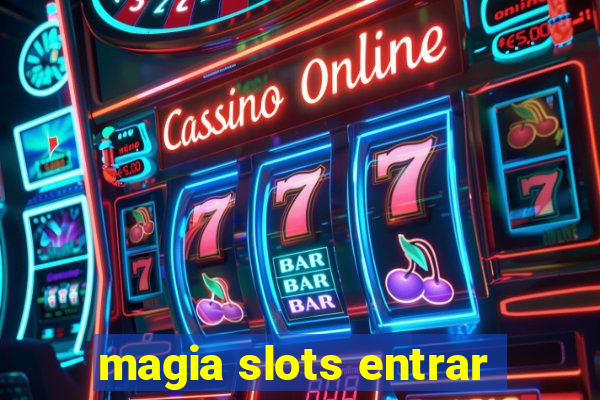 magia slots entrar