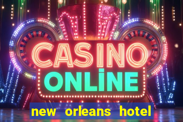 new orleans hotel and casino las vegas