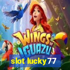 slot lucky77