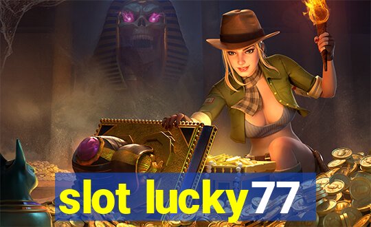 slot lucky77