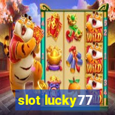 slot lucky77