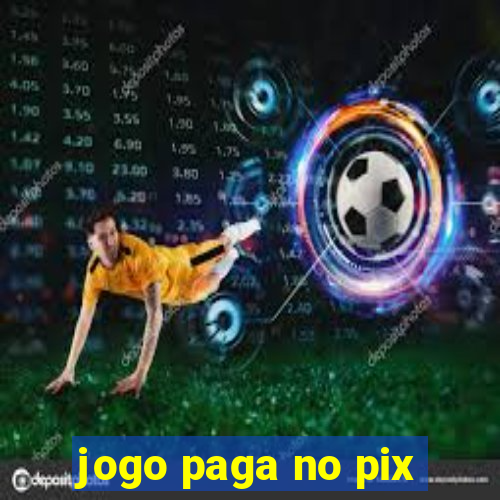 jogo paga no pix