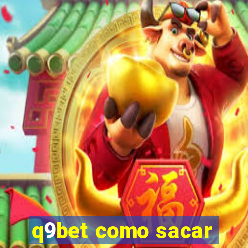 q9bet como sacar