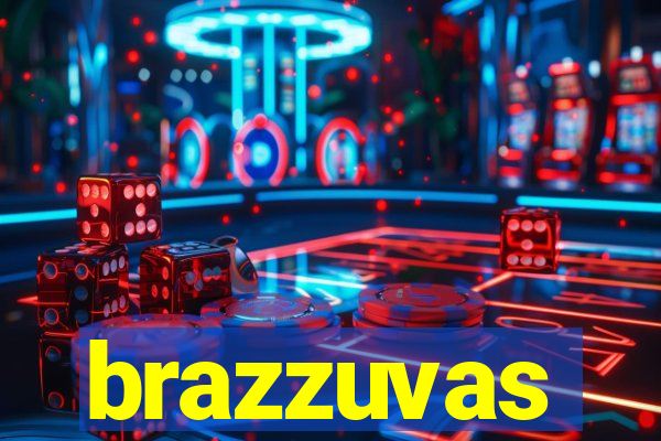 brazzuvas