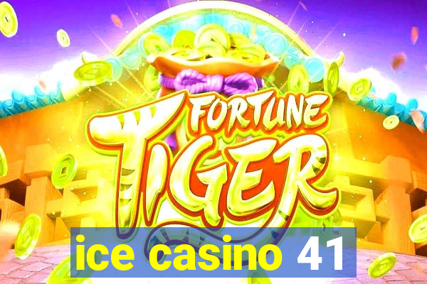 ice casino 41