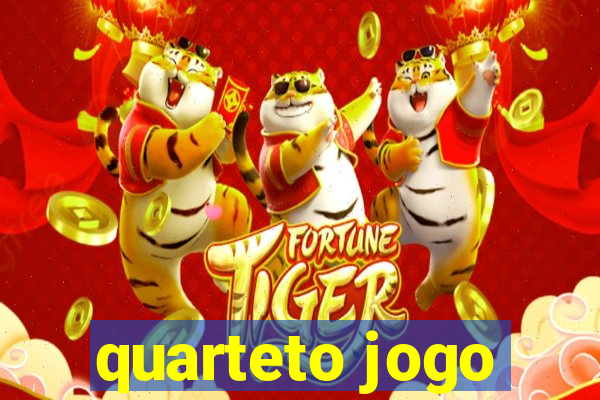 quarteto jogo