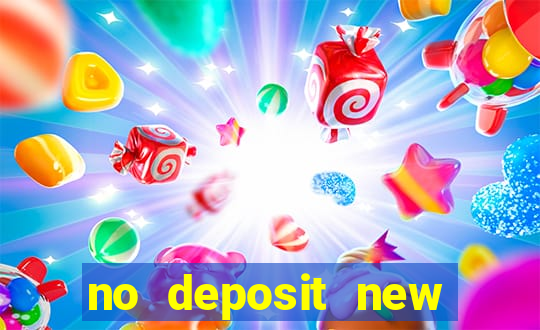 no deposit new online casino