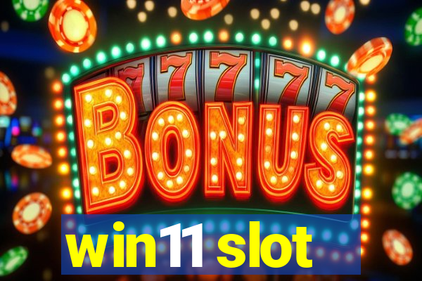 win11 slot