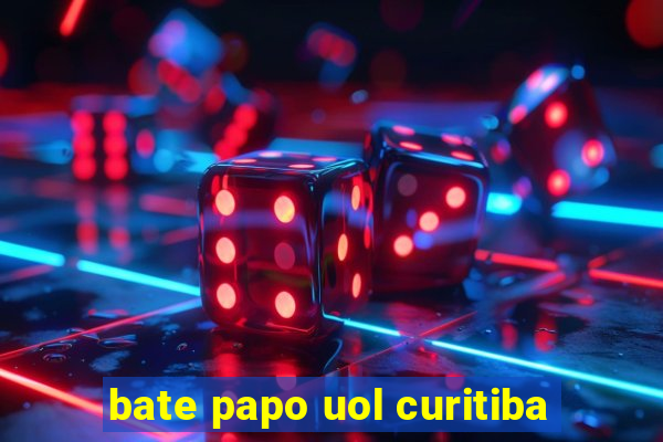 bate papo uol curitiba